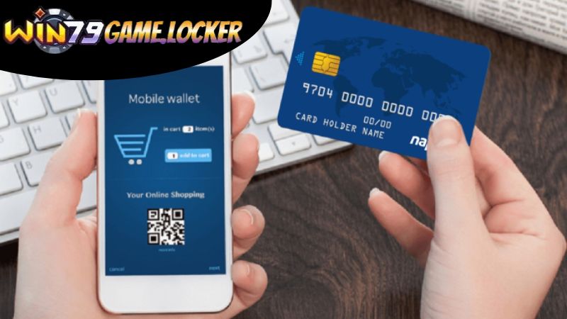 Các phương thức nạp tiền win79 thông dụng nhất tại cổng game