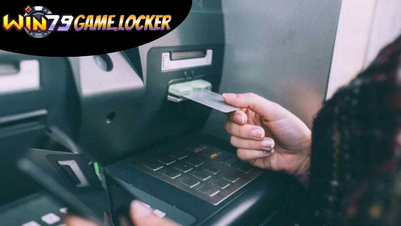 Các hình thức rút tiền win79