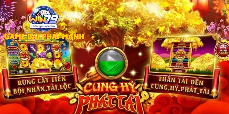 Nổ Hũ Cung Hỷ Phát Tài Win79 hấp dẫn lôi cuốn