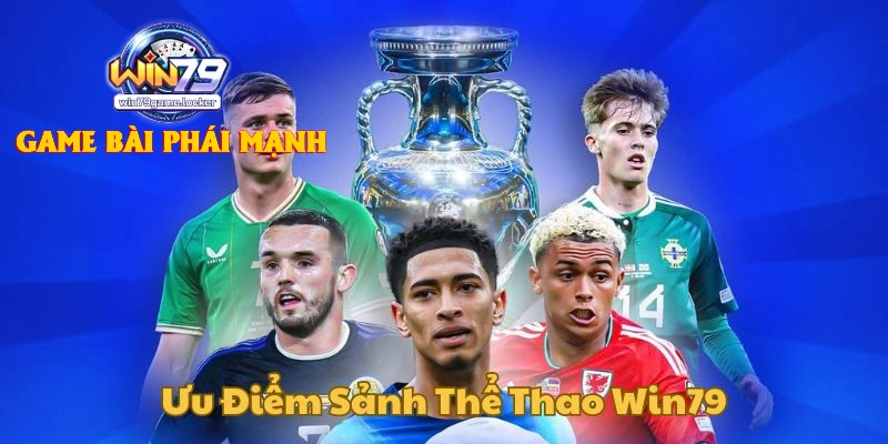 Một số môn thể thao nổi bật tại WIN79